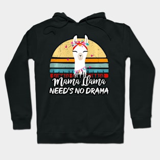 Funny Mama Llama Needs No Drama Mom Mothers Day Gift Women Hoodie